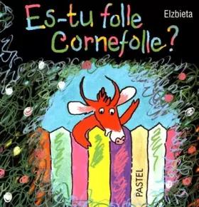 Couverture du produit · Es-tu folle Cornefolle ?