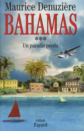 Couverture du produit · Bahamas, Tome 3 : Un paradis perdu