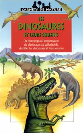 Couverture du produit · Les dinosaures et leurs cousins