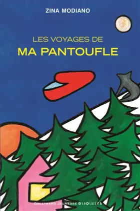 Couverture du produit · LES VOYAGES DE MA PANTOUFLE - A partir de 2 ans