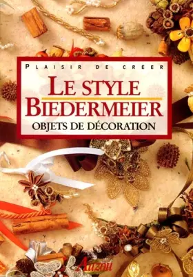 Couverture du produit · Le Style Biedermeier : Objets de décoration