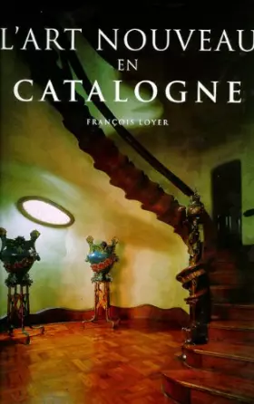 Couverture du produit · L'Art Nouveau en Catalogne