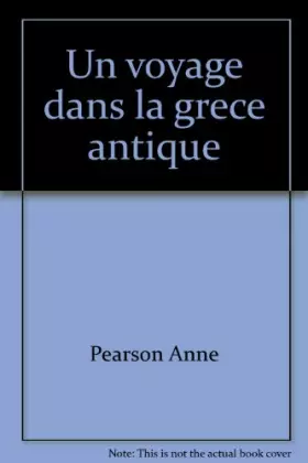 Couverture du produit · Un voyage dans la grece antique