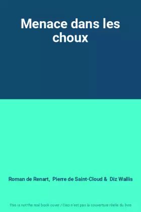 Couverture du produit · Menace dans les choux