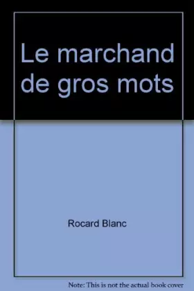 Couverture du produit · Le marchand de gros mots