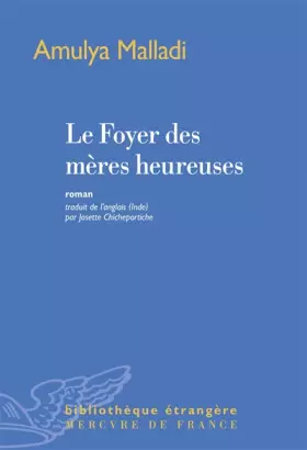 Couverture du produit · Le Foyer des mères heureuses