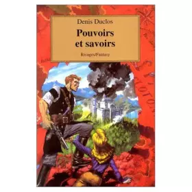 Couverture du produit · Le Cycle de l'AncienFutur, tome 3 :  Pouvoirs et savoirs