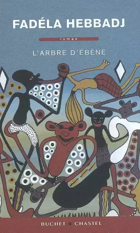 Couverture du produit · L'arbre d'ébène