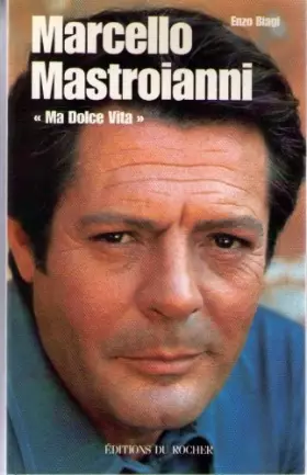 Couverture du produit · Marcello Mastroianni : Ma dolce vita