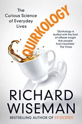 Couverture du produit · Quirkology: The Curious Science of Everyday Lives