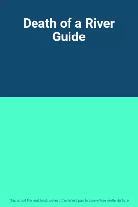 Couverture du produit · Death of a River Guide