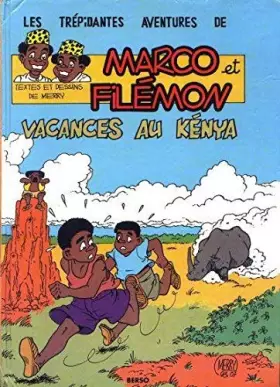 Couverture du produit · Marco et Philémon, tome 3 : Vacances au Kénya