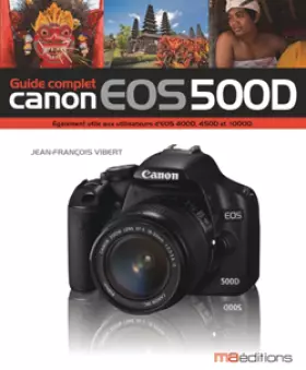 Couverture du produit · Le guide du Canon EOS 500 D