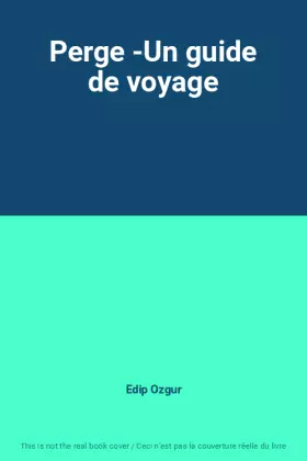 Couverture du produit · Perge -Un guide de voyage