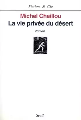 Couverture du produit · La vie privée du désert