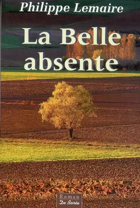 Couverture du produit · La Belle absente : Ciel de vendanges