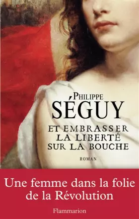 Couverture du produit · Et embrasser la liberté sur la bouche