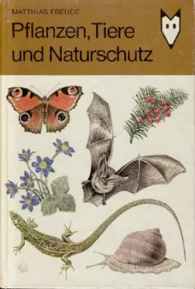 Couverture du produit · Pflanzen, Tiere und Naturschutz. Ab 9 Jahren