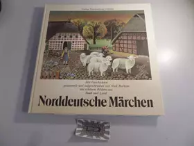 Couverture du produit · Norddeutsche Märchen (5451 256). Alte Geschichten mit schönen Bildern aus Stadt und Land
