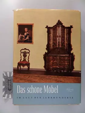 Couverture du produit · Das schöne Möbel im Lauf der Jahrhunderte
