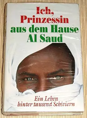 Couverture du produit · Ich, Prinzessin aus dem Hause Al Saud,