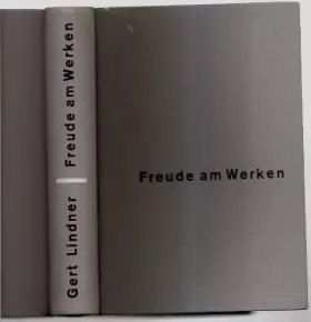 Couverture du produit · Freude am Werken. Zeichnungen Helmold Dehne.