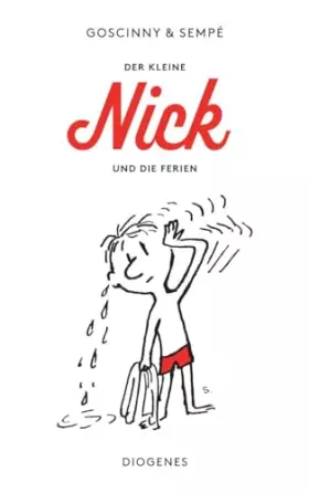 Couverture du produit · Der kleine Nick und die Ferien: Siebzehn prima Geschichten vom kleinen Nick und seinen Freunden