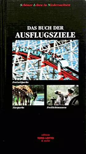 Couverture du produit · Das Buch der Ausflugsziele Schöner leben in Niedersachsen.