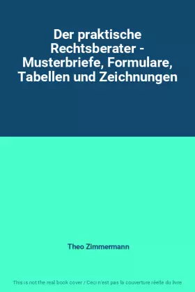 Couverture du produit · Der praktische Rechtsberater - Musterbriefe, Formulare, Tabellen und Zeichnungen