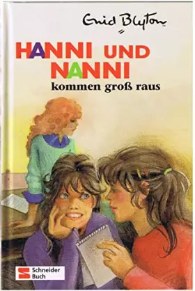 Couverture du produit · Hanni und Nanni, Bd.21, Hanni und Nanni kommen groß raus