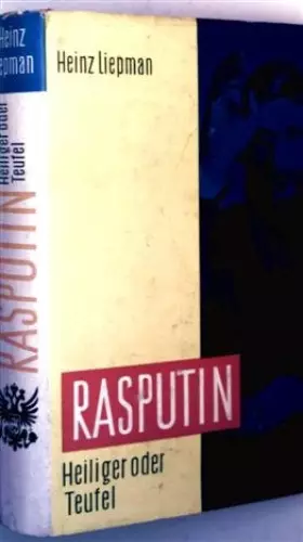 Couverture du produit · Rasputin.Heiliger oder Teufel - Liepman,Heinz