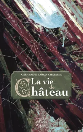 Couverture du produit · La Vie de château