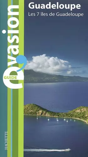 Couverture du produit · Guadeloupe : Les 7 îles de Guadeloupe
