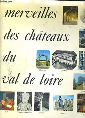 Couverture du produit · MERVEILLES DES CHATEAUX DU VAL DE LOIRE