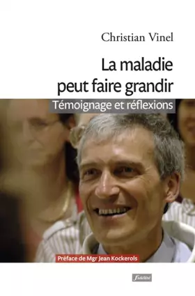 Couverture du produit · La maladie peut faire grandir