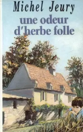 Couverture du produit · Une odeur d'herbe folle