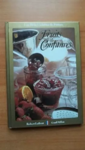 Couverture du produit · LES TROIS CUISINES DE FRANCE : FRUITS ET CONFITURES