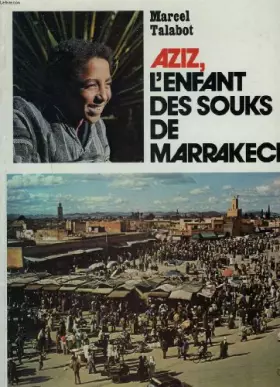 Couverture du produit · Aziz, l'enfant des souks de marrakech