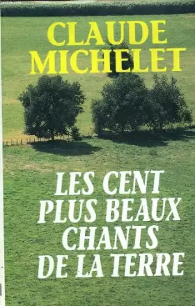 Couverture du produit · les cents plus beaux chants de la terre