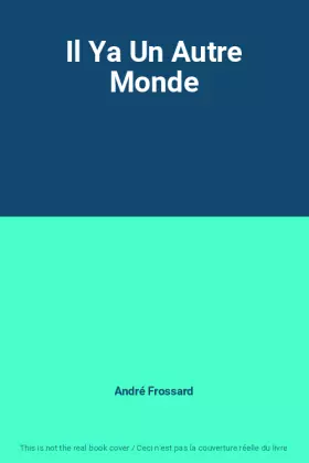 Couverture du produit · Il Ya Un Autre Monde