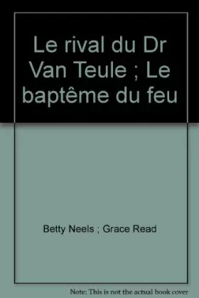 Couverture du produit · Le rival du Dr Van Teule (Harlequin)
