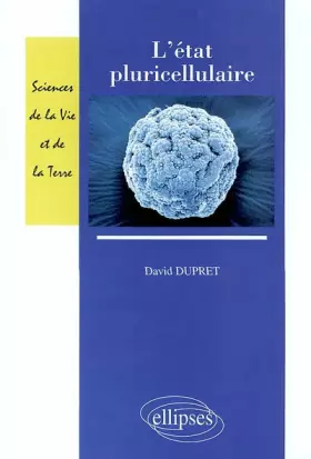 Couverture du produit · L'état pluricellulaire