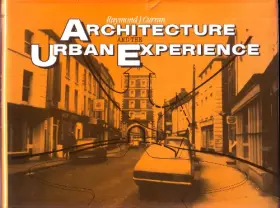Couverture du produit · Architecture and the Urban Experience