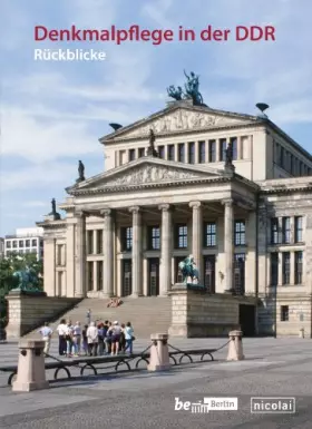 Couverture du produit · Denkmalpflege in der DDR: Rückblicke (Beiträge zur Denkmalpflege in Berlin)