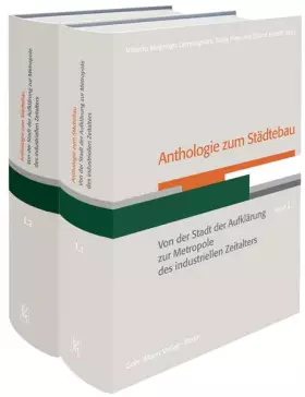 Couverture du produit · Anthologie zum Städtebau. Band I: Von der Stadt der Aufklärung zur Metropole des industriellen Zeitalters.: Von der Stadt der A