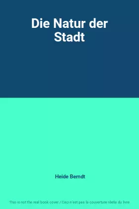 Couverture du produit · Die Natur der Stadt