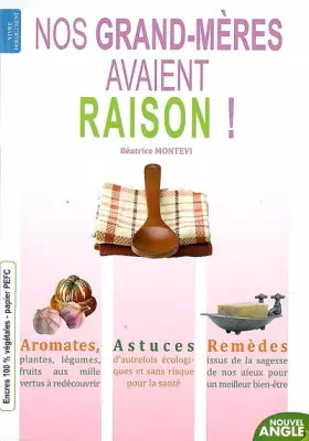 Couverture du produit · Nos grand-mères avaient raison !