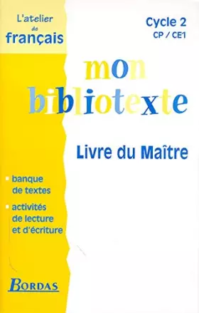Couverture du produit · Bibliotexte, cycle 2 : CP, CE1. Livre du maître