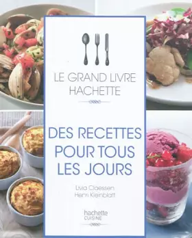 Couverture du produit · Le grand Livre Hachette des recettes pour tous les jours