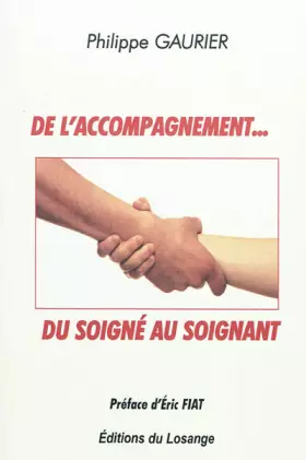 Couverture du produit · De l'accompagnement... du soigné au soignant